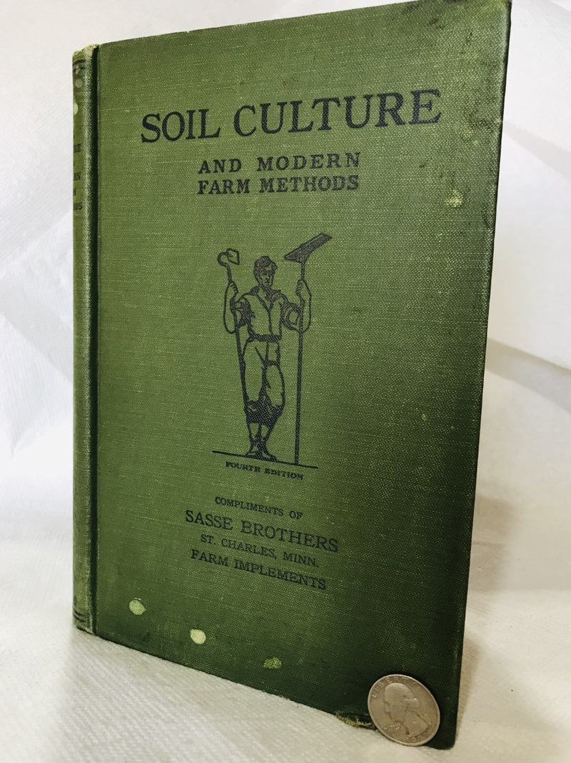 Soil Culture and Modern Farm Methods Book